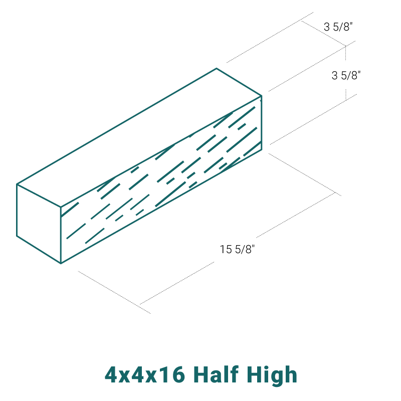 4 x 4 x 16 Half High